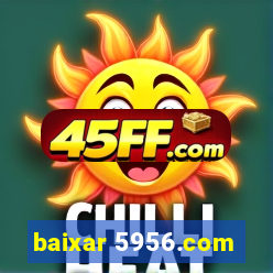 baixar 5956.com